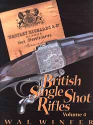 British Single Shot Rifles, Volume 4
by Walter G. Winfer